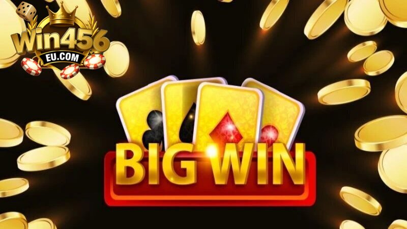 Thắng lớn nổ hũ Win456